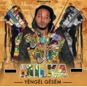 MILKA - YENGEL GESEM