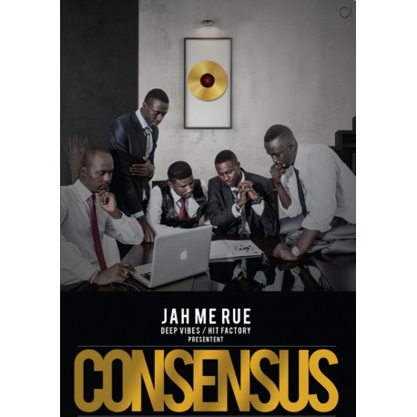 JAH ME RUE - CONSENSUS
