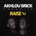 Akhlou Brick - Raise