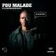 FOU MALADE - DEGUN TAAN