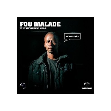 FOU MALADE - DEGUN TAAN